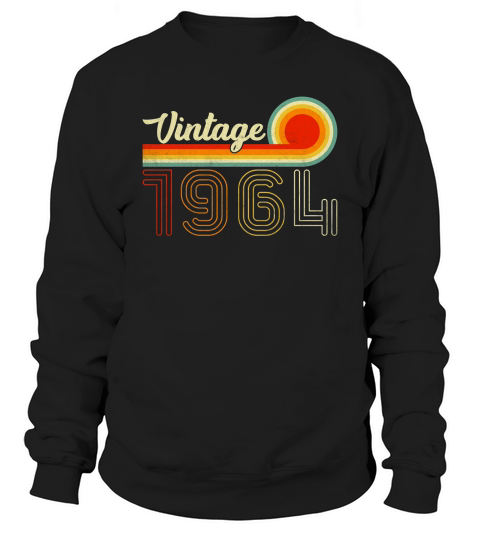 Vintage Born In 1964 Retro Sweatshirt Unisex