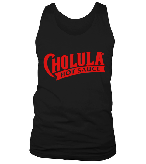 Cholula T-Shirt Tank Top Unisex