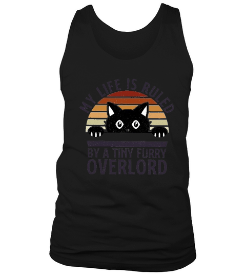 My Life Is Ruled By A Tiny Furry Overlord Tank Top Unisex