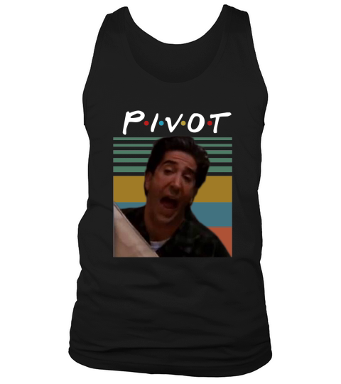 Ross Geller pivot Friends Vintage shirt Tank Top Unisex
