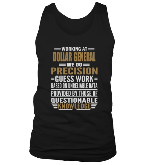 Working at DOLLAR GENERAL Tank Top Unisex