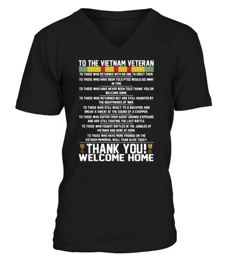 To the Vietnam Veteran thank you welcome home V-Neck T-shirt