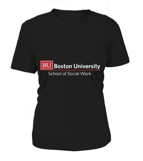 Boston University School of Social Work. Women's T-Shirt