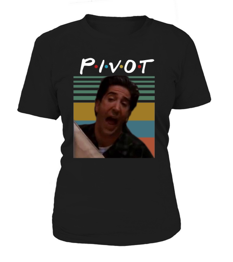 Ross Geller pivot Friends Vintage shirt Women's T-Shirt