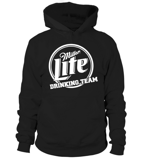 Miller Lite Drinking Team Hoodie Unisex
