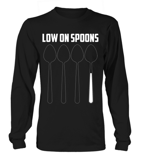 Low On Spoons Low Energy Cute Energy Awareness Gi T-shirt Long sleeved Unisex