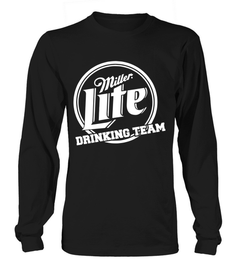 Miller Lite Drinking Team Long sleeved Unisex