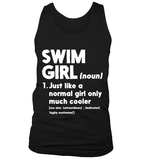 Swim Girl Definition   Swimmer T Shirt For Women Girls Tank Top Unisex
