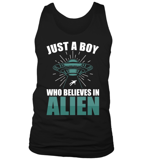 Vintage UFO Alien Just A Boy Who Believes In Alien 3 Tank Top Unisex