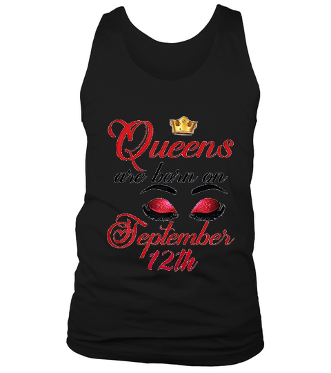 Virgo Birthday Queens Are Born On September 12th Virgo Girl Tank Top Unisex
