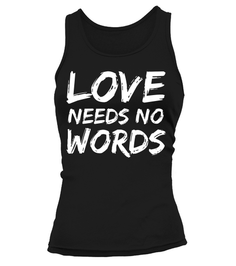 Love Needs No Words For Boys Kids Autism Girl T-shirt Tank top Woman