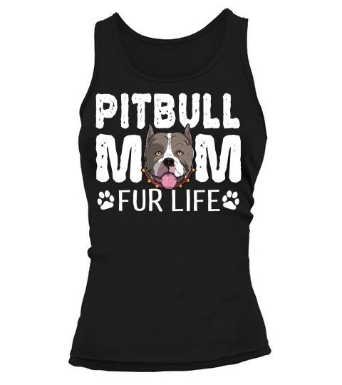 Pitbull Mom Fur Life Funny Dog Mothers Day Pun Cute Tank top Woman