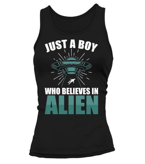 Vintage UFO Alien Just A Boy Who Believes In Alien 3 Tank top Woman