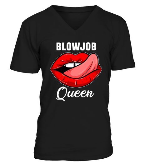 Blowjob Queen Oralsex BJ cum whore Marrie gift T-Shirt Unisex V-Neck T-shirt