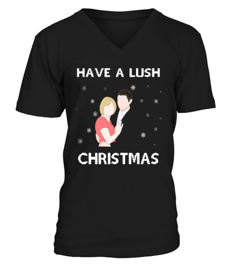 Have A Lush Ugly Christmas V-Neck T-shirt