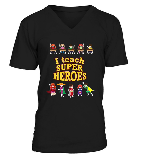I Teach Superheroes Funny Teacher Hero Comic V-Neck T-shirt