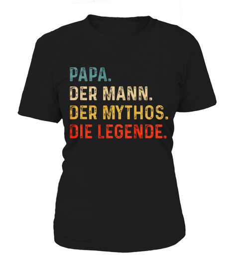 Herren Papamannmythosdie Legende Vatertags Geschenk T-shirt Women's T-Shirt