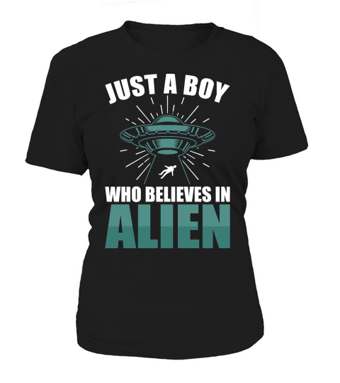 Vintage UFO Alien Just A Boy Who Believes In Alien 3 Women's T-Shirt