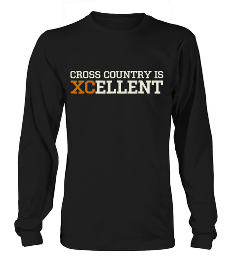 Funny Cross Country Runner Shirt - Xcellent Running T-shirt Long sleeved Unisex