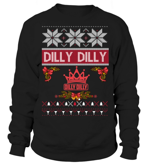 Dilly Dilly Christmas Hoodies Sweatshirt Unisex