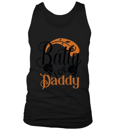 Batty For Daddy Halloween Shirt Tank Top Unisex
