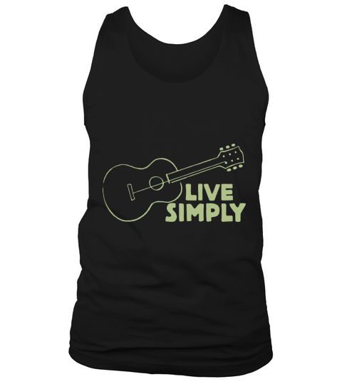 Live Simply One String Guitar T shirt Tank Top Unisex