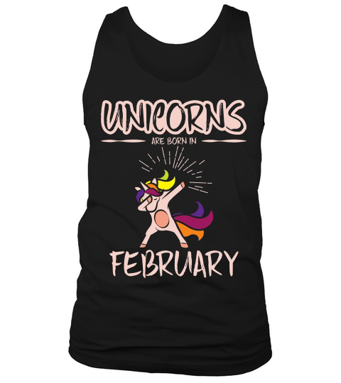 Unicorn Unicorns Are Born In February Dabbing Tank Top Unisex