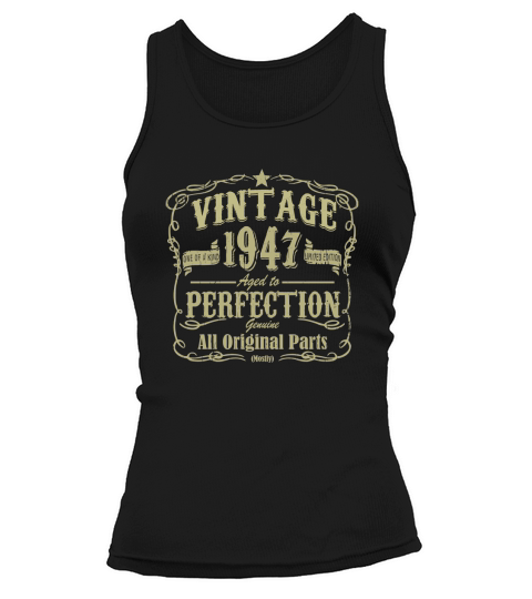 3. vintage 1947 good birthday funny Tshirt Tank top Woman