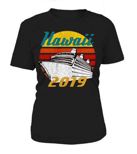 Hawaii Cruise 2019 Souvenir Vintage Cruise Ship Gift T-shirt Women's T-Shirt