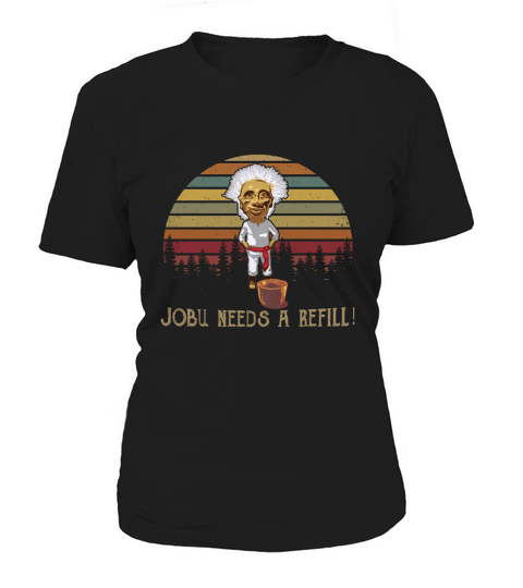 Jobu Needs A Refill Vintage Women's T-Shirt
