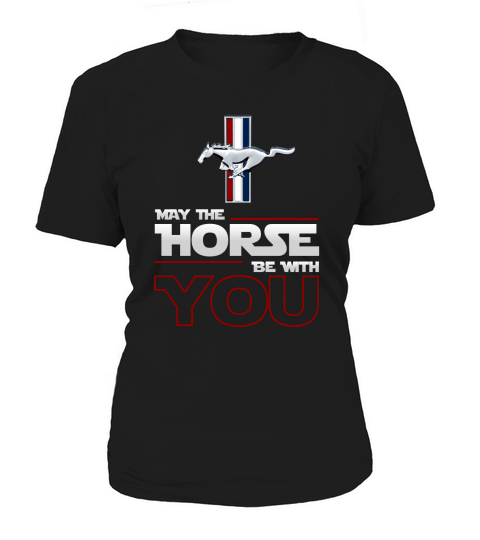 Mustang May the horse be with you shirt Women's T-Shirt