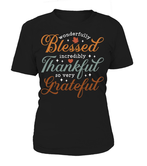 wonderfully blessed incredibly 1 Women's T-Shirt