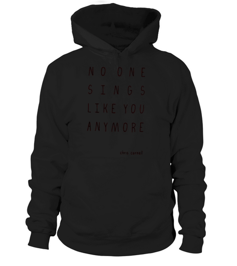 chris cornell No one sings like you anymore black Hoodie Unisex