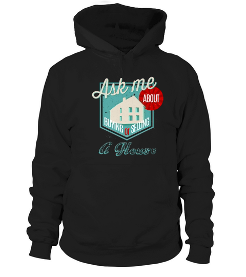 Selling Or Buying A House Real Estate Agent Realtor Gift _1 T-shirt Hoodie Unisex