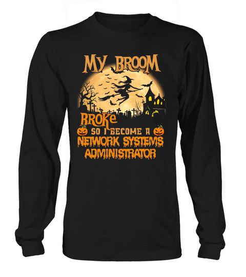 Network Systems Administrator Long sleeved Unisex