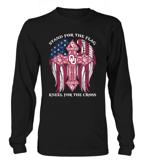 Oklahoma Sooners stand for the flag kneel for the cross Oklahoma Sooners back black shirt Long sleeved Unisex