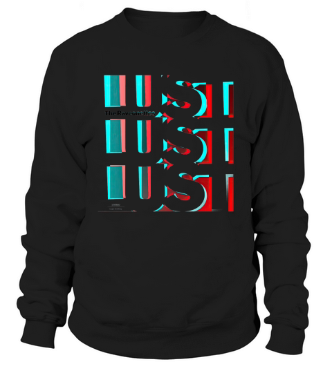 Retro Lust Lust Lust The Raveonettes Unisex T-Shirt Sweatshirt Unisex
