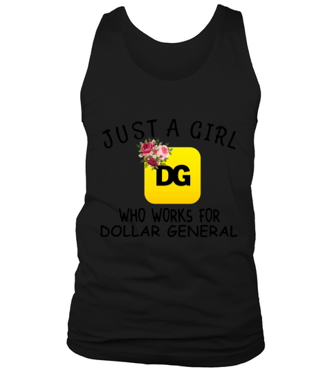 Just a girl who works for dollar general flowers Tank Top Unisex