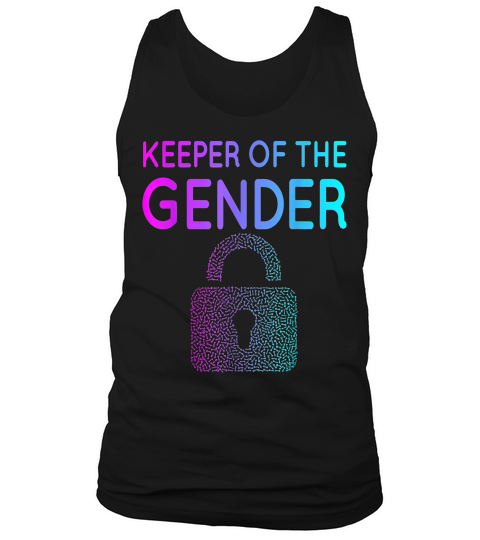 Keeper Of The Gender Reveal Party Baby Announcement Ideas T-shirt Tank Top Unisex