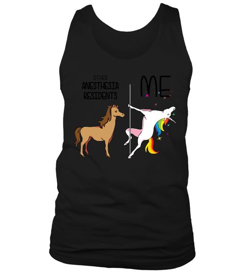 O-ther Anesthesia Residents  - Funny Unicorn Job Title Tank Top Unisex