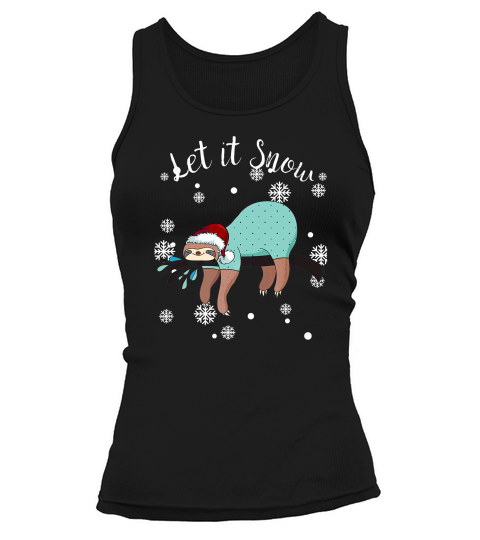 Lazy Santa Sloth Let It Snow Holiday Christmas Gift Tank top Woman