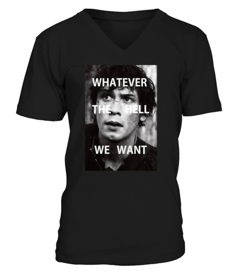Bellamy Blake Whatever The Hell We Want V-Neck T-shirt