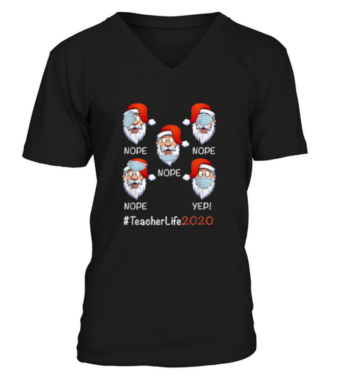 Christmas Teacher Lifes 2020 Santa V-Neck T-shirt
