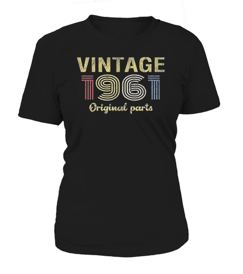 60th Birthday Gift Retro Birthday Vintage 1961 Original Parts Women's T-Shirt