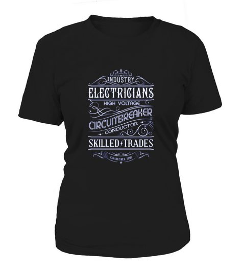Electrician Quote Electrical ironworker Women's T-Shirt
