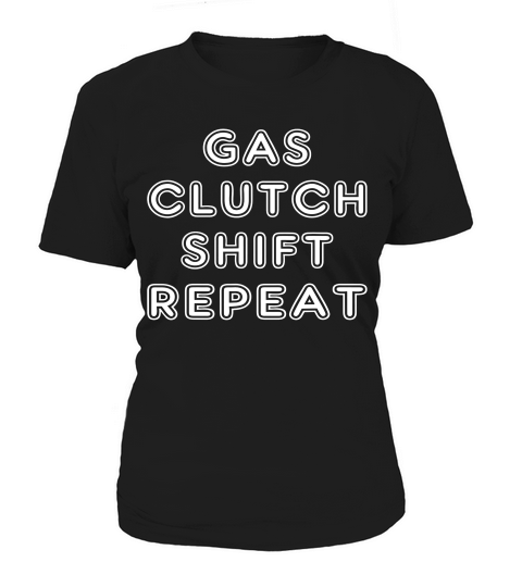 Gas Clutch Shift Repeat Funny Car Super-car Mechanic T-shirt Women's T-Shirt
