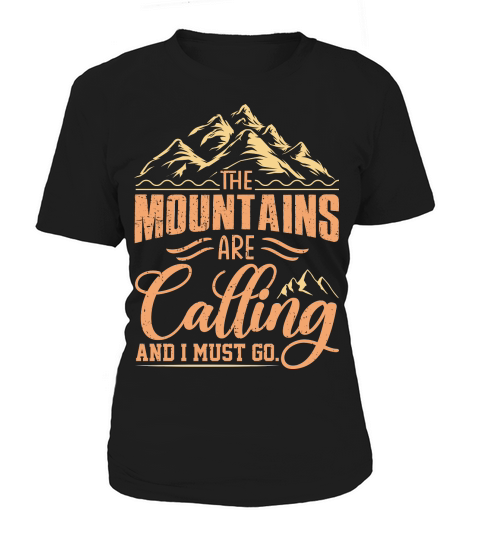 Hiking   The Mountains are calling Adventure Women's T-Shirt