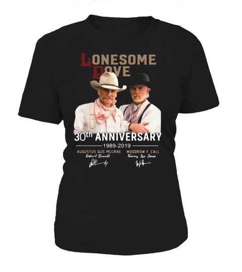Lonesome dove 30th anniversary 1989-2019 signatures shirt Women's T-Shirt