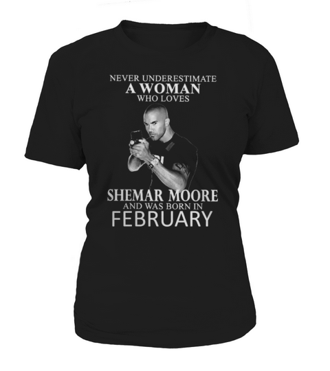 Never Underestimate A Woman Who Loves SHEMAR MOORE And Born In FEBRUARY Women's T-Shirt