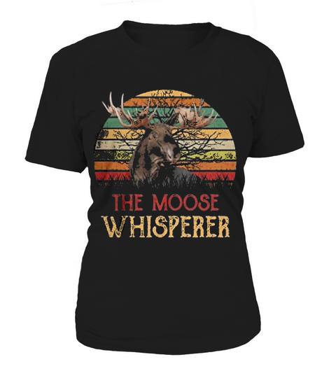 Retro Vintage The Moose Whisperer Moose Lover Gifts Women's T-Shirt